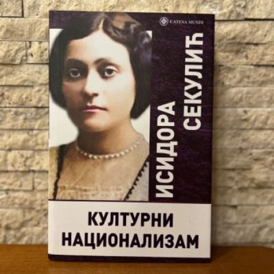 Културни национализам – Исидора Секулић